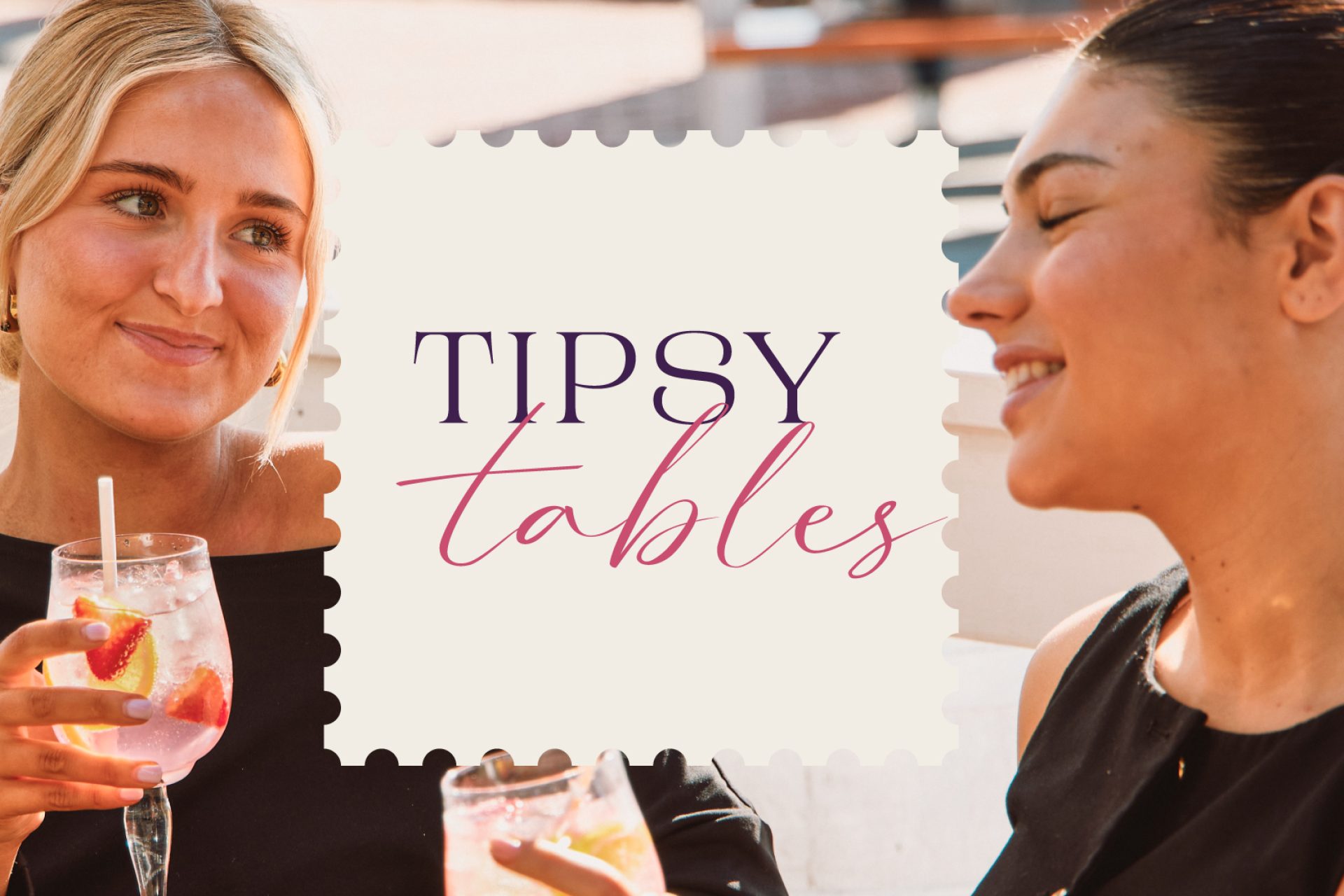 Tipsy Tables